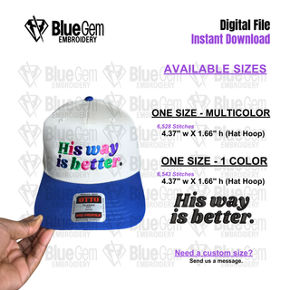 His Way is Better Hat Embroidery Design