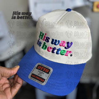 His Way is Better Hat Embroidery Design