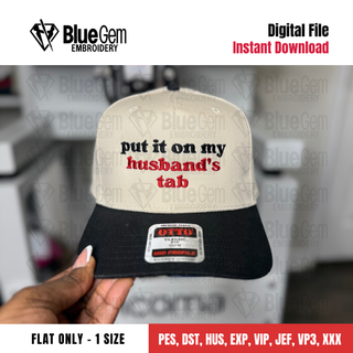 Put it on my Husbands Tab Embroidery Design