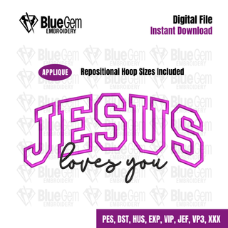 Jesus Loves You Applique Embroidery Design