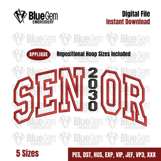 Senior 2030 Applique Embroidery Design - Class of 2030 Embroidery Design