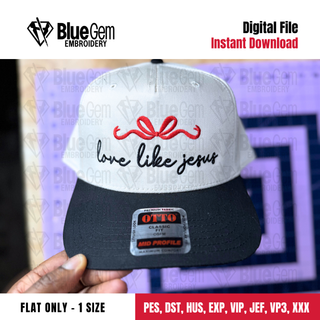 Love Like Jesus Hat Embroidery Design