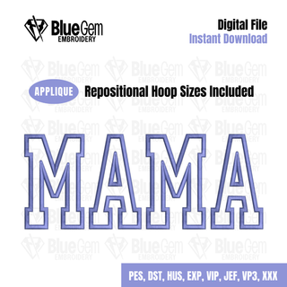 Mama Applique Embroidery Design - Straight - Single Color