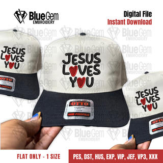Jesus Loves You Hat Embroidery Design - 1 Size - Flat - Instant Download