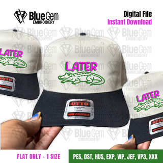Later Gator Hat Embroidery Design - 1 Size - Flat - Instant Download