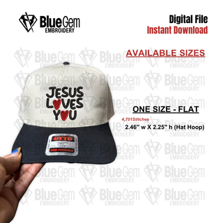 Jesus Loves You Hat Embroidery Design - 1 Size - Flat - Instant Download