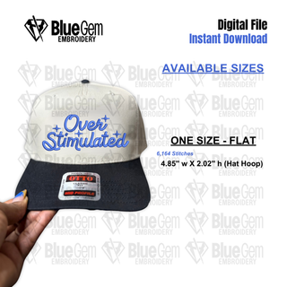 Overstimulated Hat Embroidery Design - 1 Size - Flat - Instant Download