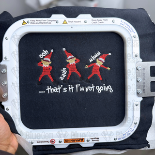 Elf - I'm not Going Embroidery Design, 5 Sizes, Repositional Hoop Sizes Included (Digital Download)