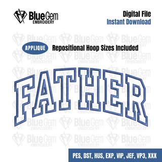 Father Applique Embroidery Design - Curved
