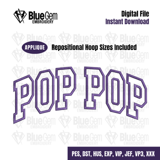 Pop Pop Applique Embroidery Design - Curved