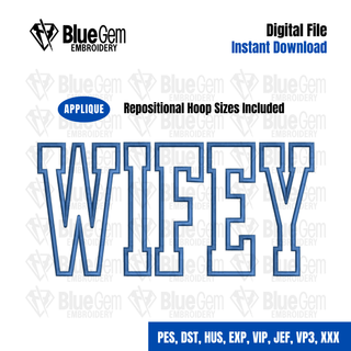 Wifey Applique Embroidery Design - Straight, Single Color Applique